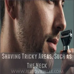 Shaving Tricky Areas, Such as The Neck