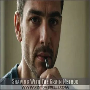 Shaving With The Grain Method