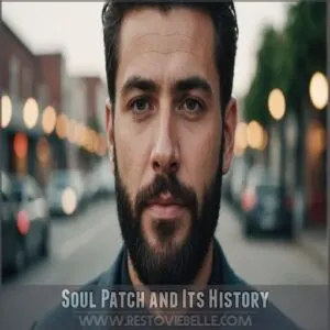 Soul Patch and Its History