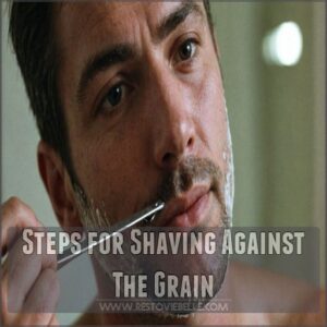 Steps for Shaving Against The Grain