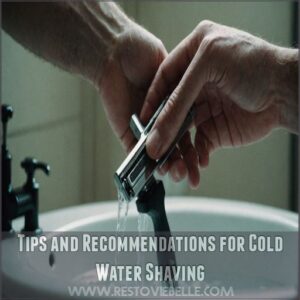 Tips and Recommendations for Cold Water Shaving