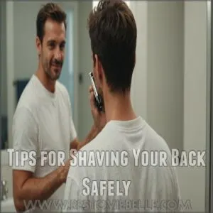 Tips for Shaving Your Back Safely