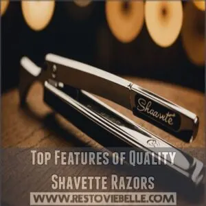 Top Features of Quality Shavette Razors