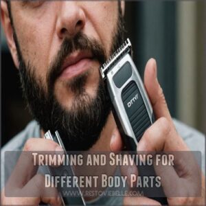 Trimming and Shaving for Different Body Parts