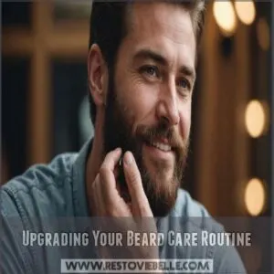 Upgrading Your Beard Care Routine