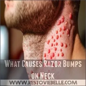 What Causes Razor Bumps on Neck