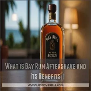 What is Bay Rum Aftershave and Its Benefits