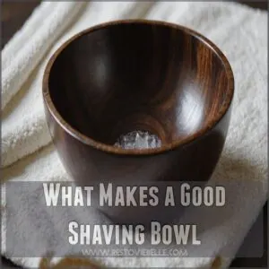 What Makes a Good Shaving Bowl