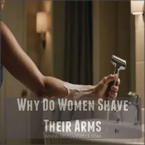 Why Do Women Shave Their Arms