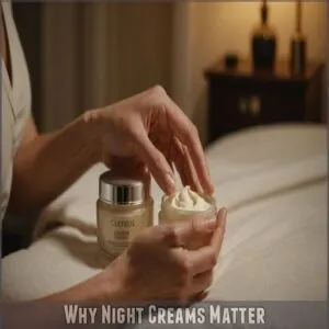 Why Night Creams Matter