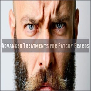 Advanced Treatments for Patchy Beards