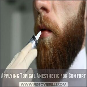 Applying Topical Anesthetic for Comfort