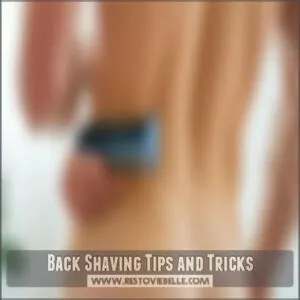 Back Shaving Tips and Tricks