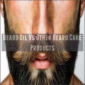 Beard Oil Vs Other Beard Care Products