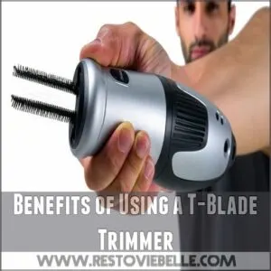 Benefits of Using a T-Blade Trimmer