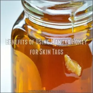 Benefits of Using Manuka Honey for Skin Tags