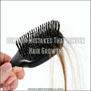 Common Mistakes That Hinder Hair Growth