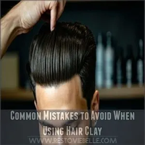 Common Mistakes to Avoid When Using Hair Clay