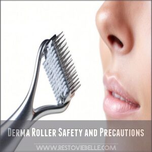 Derma Roller Safety and Precautions