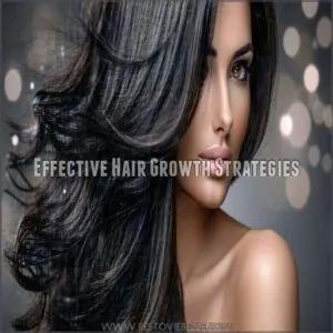 Effective Hair Growth Strategies