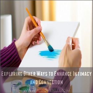 Exploring Other Ways to Enhance Intimacy and Connection