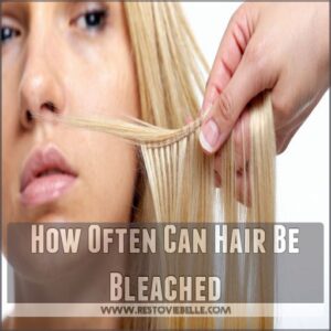 How Often Can Hair Be Bleached