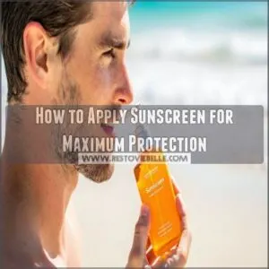 How to Apply Sunscreen for Maximum Protection