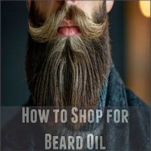 How to Shop for Beard Oil