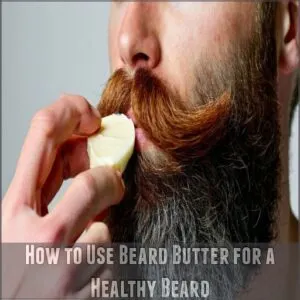 How to Use Beard Butter for a Healthy Beard