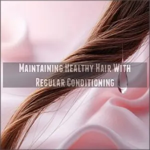 Maintaining Healthy Hair With Regular Conditioning