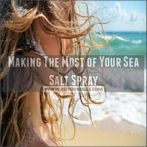 Making The Most of Your Sea Salt Spray