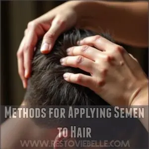 Methods for Applying Semen to Hair