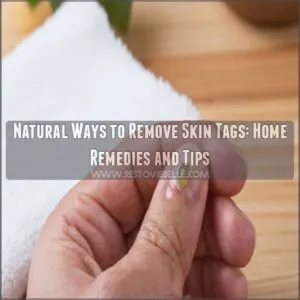 natural ways to remove skin tags