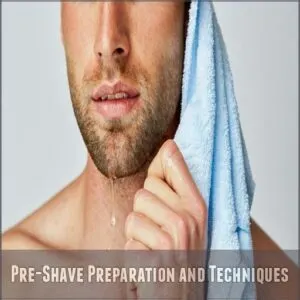 Pre-Shave Preparation and Techniques