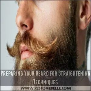 Preparing Your Beard for Straightening Techniques