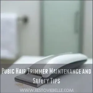 Pubic Hair Trimmer Maintenance and Safety Tips