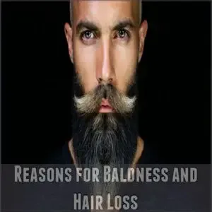 Reasons for Baldness and Hair Loss