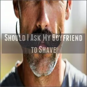 Should I Ask My Boyfriend to Shave