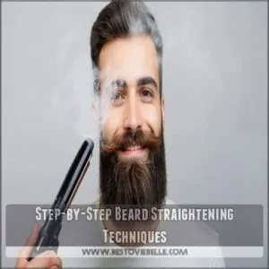 Step-by-Step Beard Straightening Techniques