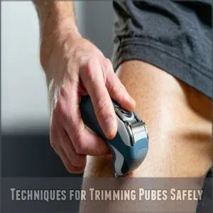 Techniques for Trimming Pubes Safely