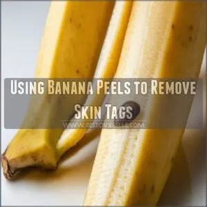 Using Banana Peels to Remove Skin Tags