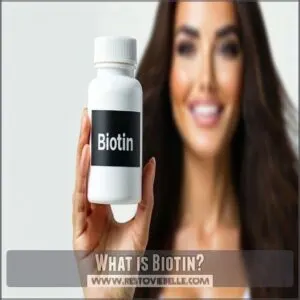 What is Biotin