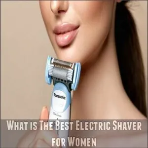 What is The Best Electric Shaver for Women