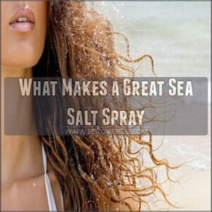 What Makes a Great Sea Salt Spray