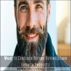 What to Consider Before Buying Beard Growth Products