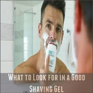 What to Look for in a Good Shaving Gel