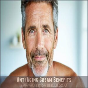 Anti Aging Cream Benefits