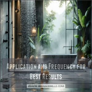 Application and Frequency for Best Results