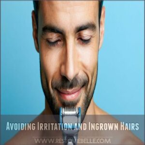 Avoiding Irritation and Ingrown Hairs