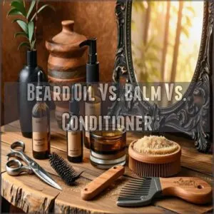 Beard Oil Vs. Balm Vs. Conditioner